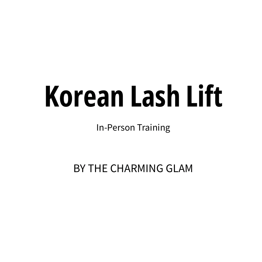 In-Person Korean Lash Lift Training