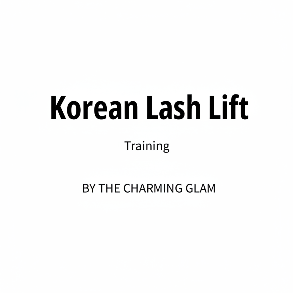 Korean Lash Lift 1:1 Training